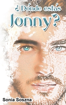 ¿Dónde estás Jonny?: Descifrando las claves del amor infinito