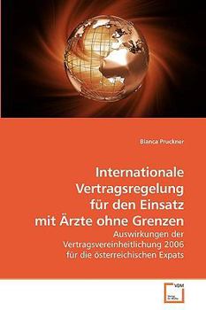 Paperback Internationale Vertragsregelung für den Einsatz mit Ärzte ohne Grenzen [German] Book