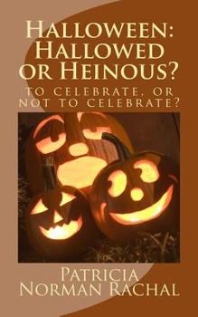 Paperback Halloween: Hallowed or Heinous? Book