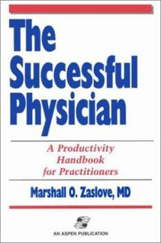 Paperback The Successful Physician: A Productivity Handbook for Practitioners Book