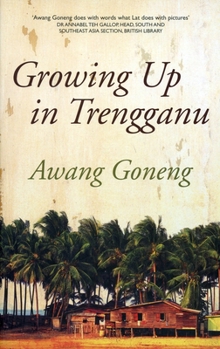 Paperback Growing Up in Trengganu Book