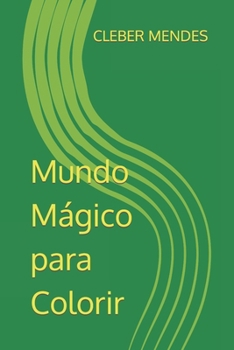 Paperback Mundo Mágico para Colorir [Portuguese] Book