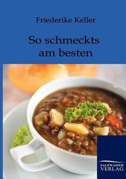 Paperback So schmeckts am besten [German] Book