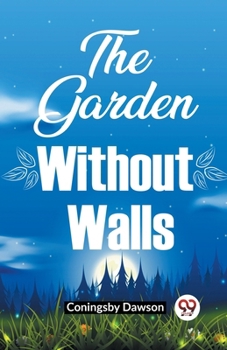 Paperback The Garden Without Walls Book