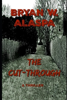 Paperback The Cut-Through: A Thriller Book