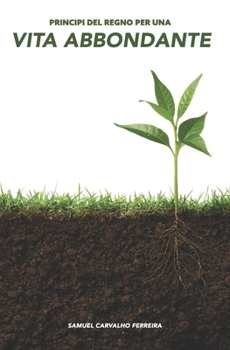 Paperback Principi del Regno per una vita abbondante [Italian] Book
