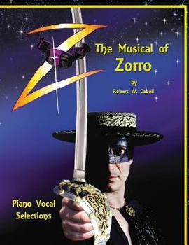 Paperback Z - The Musical of Zorro: Piano Vocal Selections Book