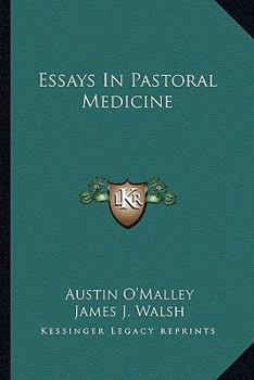 Essays in Pastoral Medicine