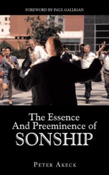 Paperback The Essence and Preeminence of Sonship Book