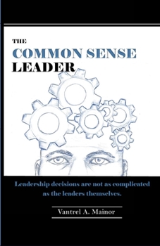 Paperback The Common Sense Leader Book