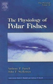 Fish Physiology, Volume 22: The Physiology of Polar Fishes