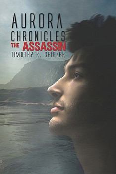 Paperback The Assassin (Aurora Chronicles) Book