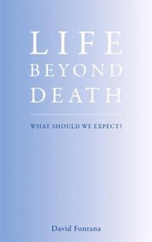 Paperback Life Beyond Death: What Should We Expect? Book
