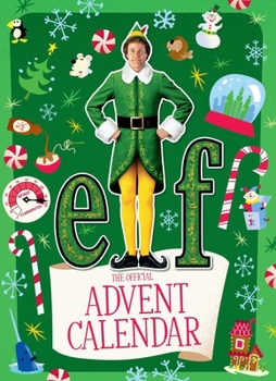 Calendar Elf: The Official Advent Calendar Book