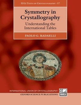 Paperback Symmetry in Crystallography: Understanding the International Tables Book