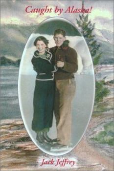 Paperback Caught by Alaska! Book