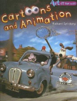 Cartoons And Animation (Art Off the Wall) - Book  of the Art Off the Wall
