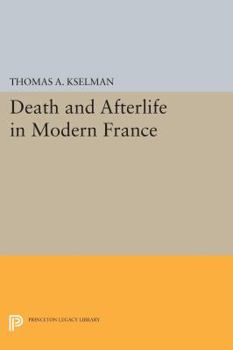 Paperback Death and Afterlife in Modern France Book