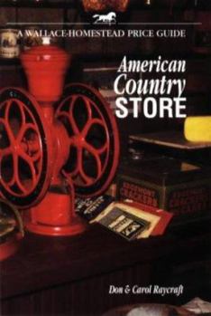 Paperback American Country Store: A Wallace-Homestead Price Guide Book