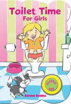 Board book Toilet Time for Girls - 3rd Edition Book