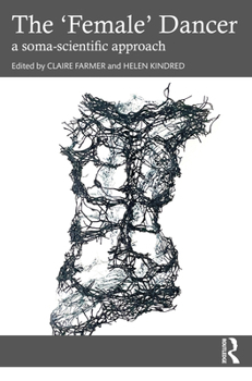 Paperback The 'Female' Dancer: a soma-scientific approach Book