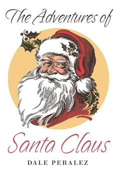 Paperback The Adventures of Santa Claus Book