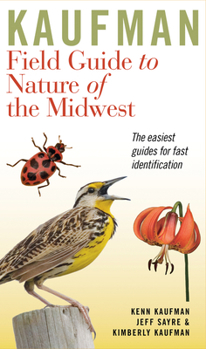 Paperback Kaufman Field Guide to Nature of the Midwest Book