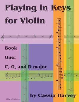 Paperback Playing in Keys for Violin, Book One: C, G, and D major Book