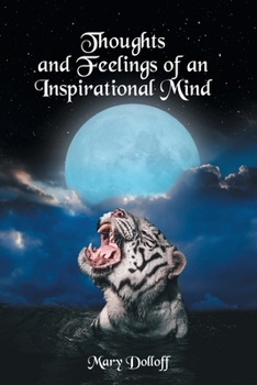 Paperback Thoughts and Feelings of an Inspirational Mind Book