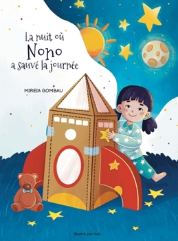 La nuit où Nono a sauvé la journée