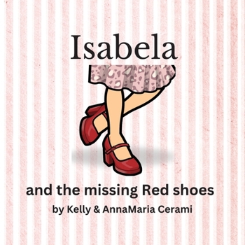 Paperback Isabela and the missing Red shoes Book