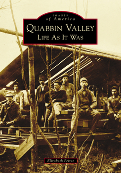 Quabbin Valley: Life As It Was - Book  of the Images of America: Massachusetts