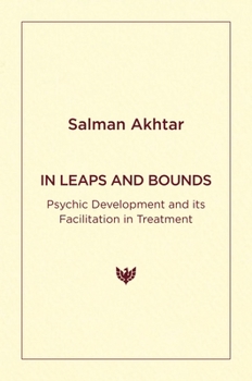 Paperback In Leaps and Bounds: Psychic Development and Its Facilitation in Treatment Book