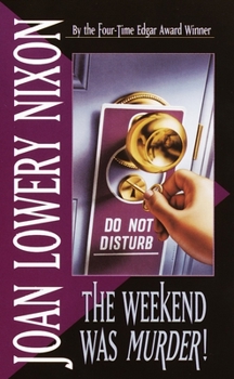 The Weekend Was Murder - Book #2 of the Mary Elizabeth