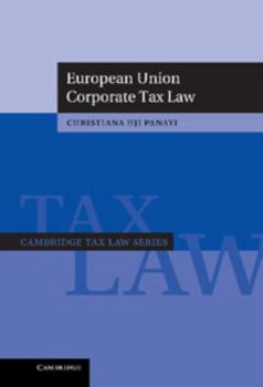 European Union Corporate Tax Law - Book  of the Cambridge Tax Law