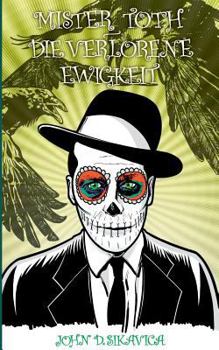 Paperback Mister Toth: Die verlorene Ewigkeit [German] Book