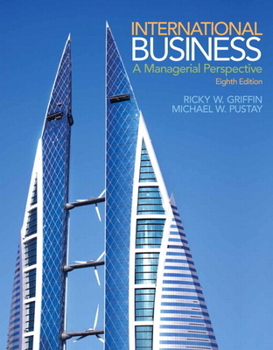 International Business: A Managerial Perspective (4th Edition)