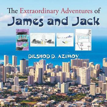 Paperback The Extraordinary Adventures of James and Jack Book