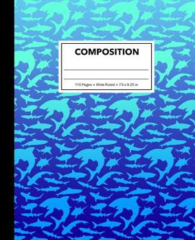 Paperback Composition: Blue Gradient Shark Composition Notebook for Kids, Cool Marble Sharks Pattern for Boys, Wide Ruled Book 7.5 x 9.25 in, Book