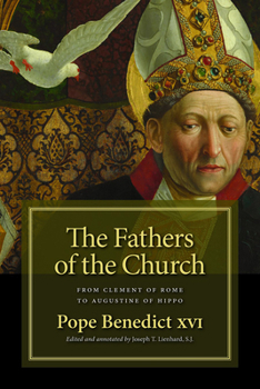 Paperback Fathers of the Church: From Clement of Rome to Augustine of Hippo Book