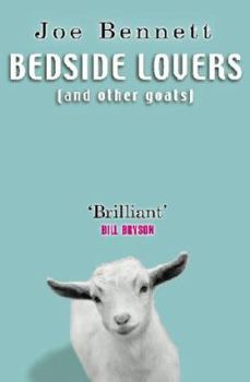 Paperback Bedside Lovers (And Other Goats) Book