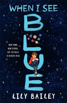 Paperback When I See Blue: An inspiring story of OCD, friendship and bravery Book