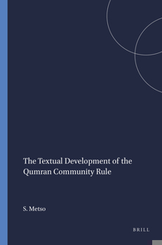 Hardcover The Textual Development of the Qumran Community Rule Book