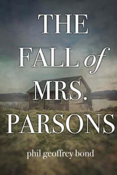 Paperback The Fall of Mrs. Parsons Book