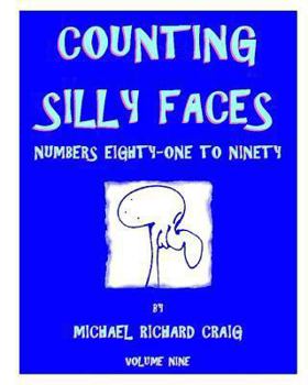 Paperback Counting Silly Faces: Numbers Eighty-One to Ninety Book