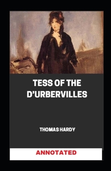 Paperback Tess of the d'Urbervilles Annotated Book