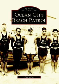 Ocean City Beach Patrol - Book  of the Images of America: New Jersey