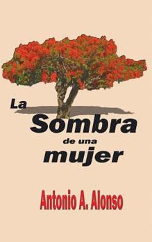 Paperback La sombra de una mujer [Spanish] Book