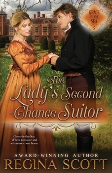 The Lady's Second-Chance Suitor - Book #5 of the Grace-by-the-Sea
