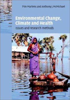 Hardcover Environmental Change, Climate and Health: Issues and Research Methods Book